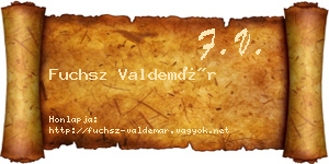 Fuchsz Valdemár névjegykártya